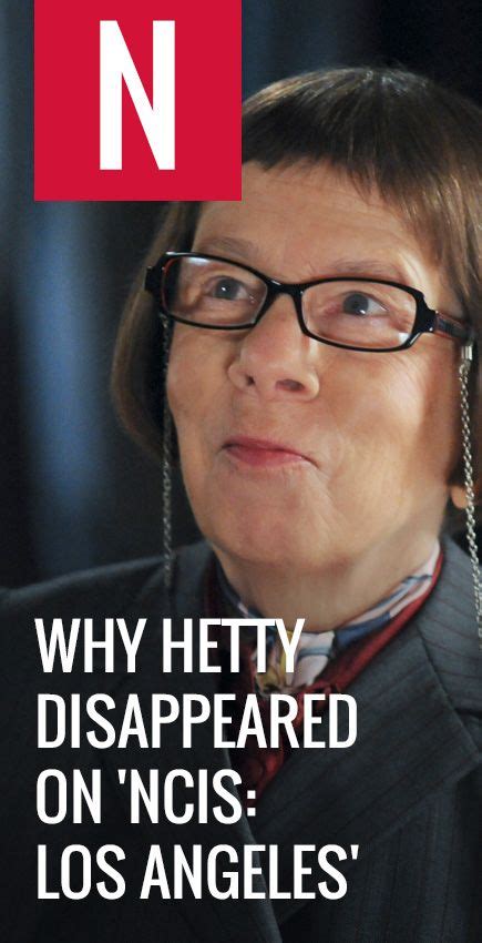 Why is hetty not on ncis anymore