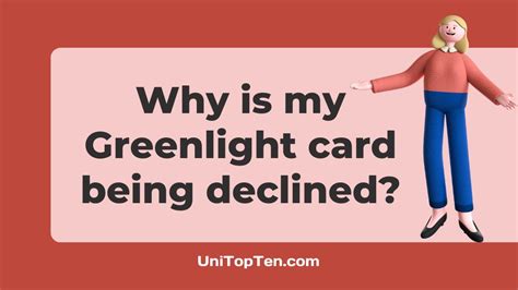 Why is my greenlight card being declined. Things To Know About Why is my greenlight card being declined. 