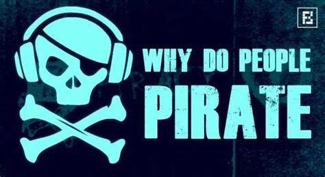 Why is pirating illegal?