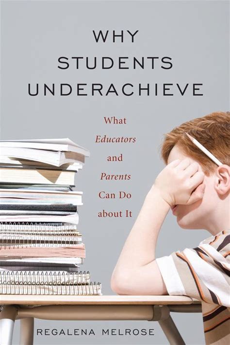 Why students underachieve: what