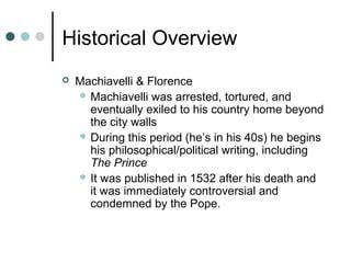 Why was machiavelli exiled