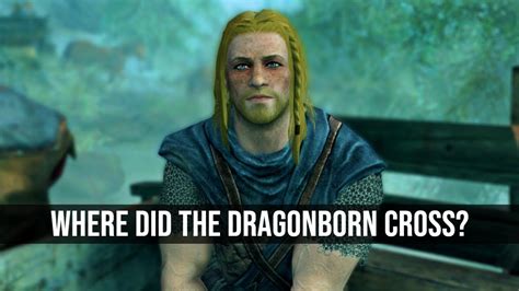 Why was your Dragornborn crossing the border? : r/skyrim