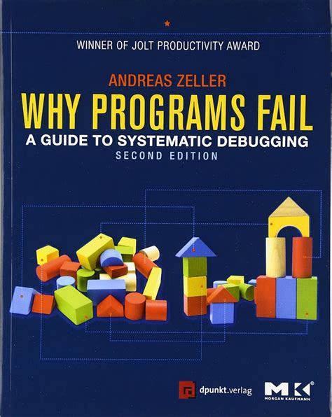 Read Why Programs Fail A Guide To Systematic Debugging By Andreas Zeller