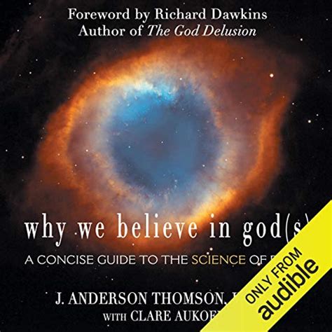 Read Why We Believe In Gods A Concise Guide To The Science Of Faith By J Anderson Thomson