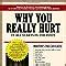 Full Download Why You Really Hurt It All Starts In The Foot By Burton S Schuler