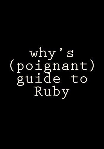 Whys poignant guide to ruby why the lucky stiff. - Manuale del proprietario della calcolatrice hp 20s.