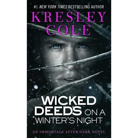 Read Online Wicked Deeds On A Winters Night Immortals After Dark 3 By Kresley Cole