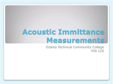 Wideband Acoustic Immittance Measurements of the Middle Ear ...