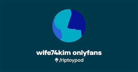 Wife74kim Onlyfans Nude