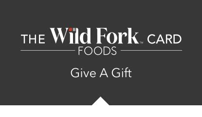 Wild fork gift card. Things To Know About Wild fork gift card. 