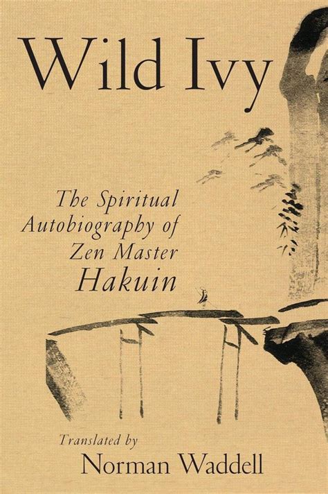 Wild ivy the spiritual autobiography of zen master hakuin. - The horse nutrition bible the comprehensive guide to the feeding of your horse.