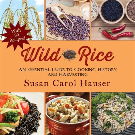 Wild rice an essential guide to cooking history and harvesting. - 1989 columbia par car service manual.