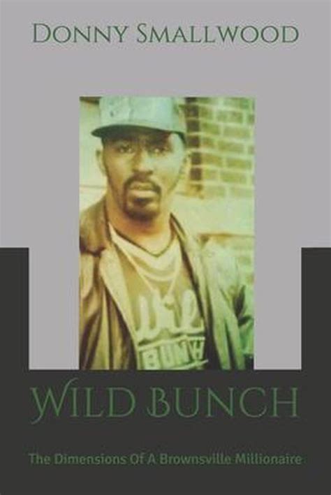 Read Online Wild Bunch By Donny Smallwood