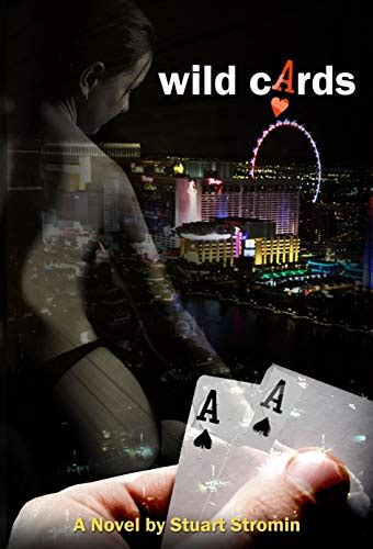 Full Download Wild Cards A Novel By Stuart Stromin By Stuart Stromin