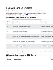 Wildcard characters in sql.  WILDCARD characters are used for substitute of any ch...