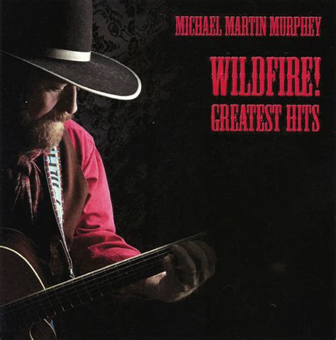 Wildfire Michael Martin Murphey Lyrics, Song Meanings, …