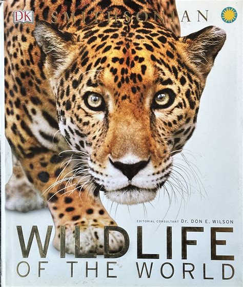 Read Online Wildlife Of The World By Don E Wilson