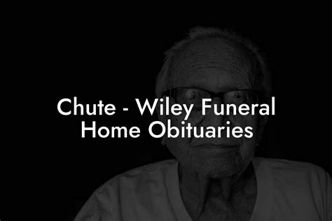 Wiley Funeral Home Obituaries WRAL