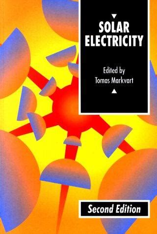 Wiley Solar Electricity, 2nd Edition 978-0-471-98852-6