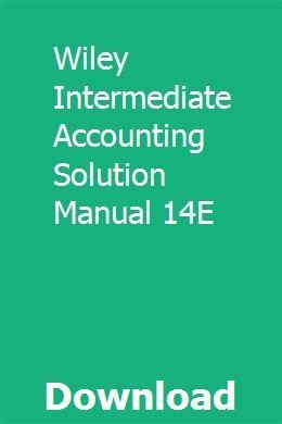 Wiley intermediate accounting solution manual 14e. - Formes et fonctions symboliques des masques mbuya des phende.