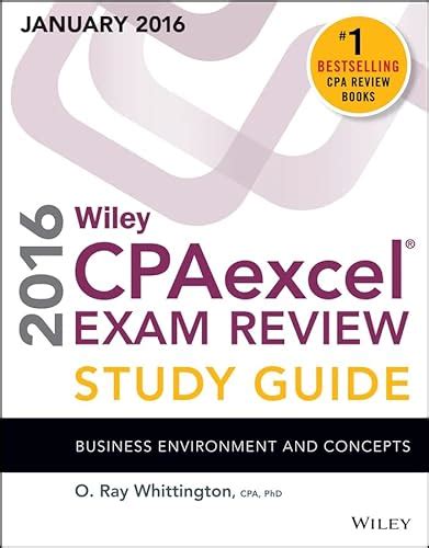 Download Wiley Cpaexcel Exam Review 2016 Study Guide January Business Environment And Concepts By O Ray Whittington