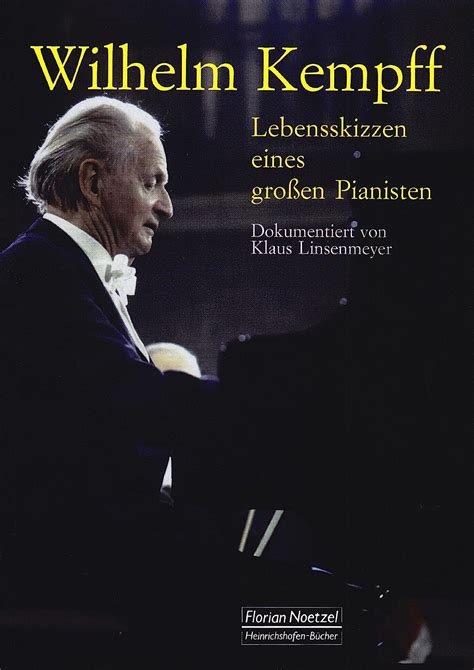 Wilhelm kempff: lebensskizzen eines grossen pianisten. - Implementing it governance a pocket guide by gad j selig.