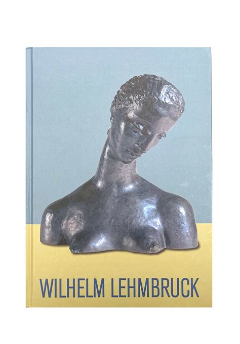 Wilhelm lehmbruck, plastiken, gemälde, zeichnungen und radierungen. - Des particularités du parler aux ormonts.
