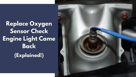 Will Check Engine Light Go Off After Replacing O2 Sensor