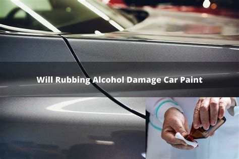 Will rubbing alcohol damage car paint. .  <a href=https://smartdine.celard.online/4c6...