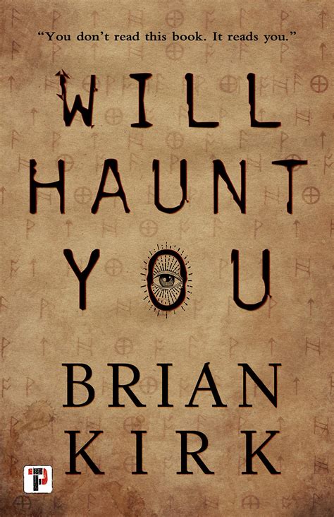 Read Online Will Haunt You By Brian Kirk