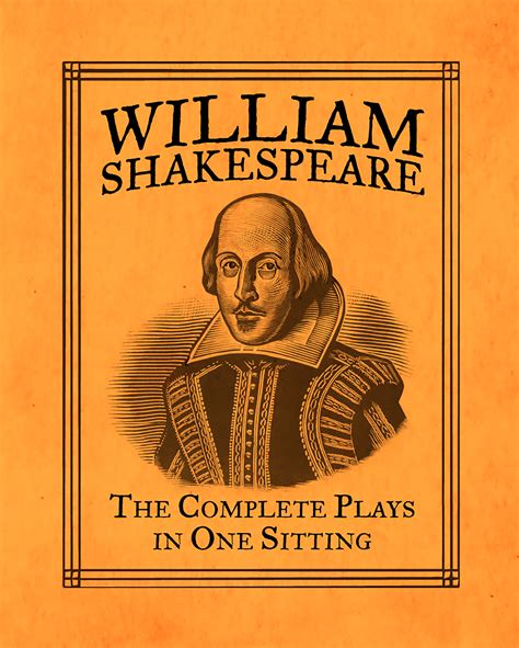 Download William Shakespeare The Complete Plays In One Sitting By Joelle Herr