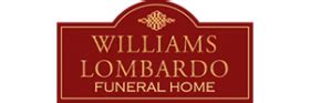 Williams lombardo funeral home. Things To Know About Williams lombardo funeral home. 