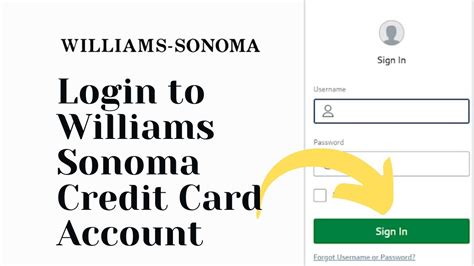 Williams sonoma visa login. Please sign in to continue to the requested page. Sign In. Username 