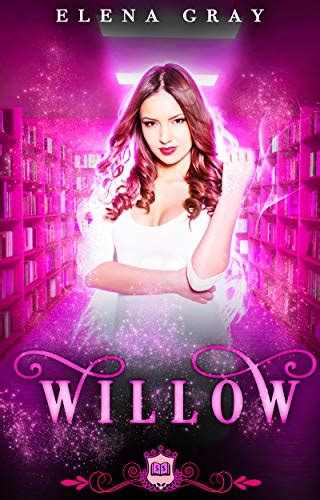 Read Online Willow Spell Library 6 By Elena Gray