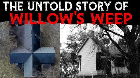 Willows Weep - Paranormal Investigation Cayuga, Indiana 1