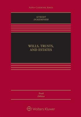Full Download Wills Trusts  Estates Tenth Edition By Jesse Dukeminier