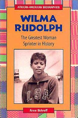 Full Download Wilma Rudolph The Greatest Woman Sprinter In History By Anne Schraff
