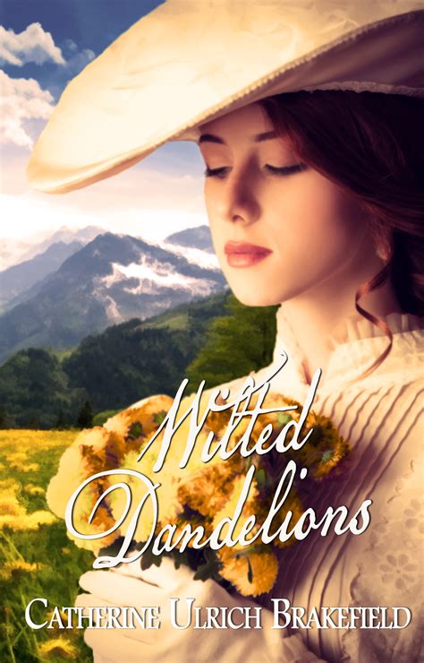 Download Wilted Dandelions By Catherine Ulrich Brakefield