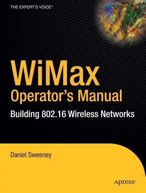 Wimax operators manual by daniel sweeney. - Ruud silhouette 2 gas furnace manual.