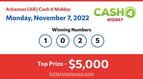 NJ. NY. ND. OR. PR. VT. The last 10 results for the Arkansas (AR) Cash 4 Midday, with winning numbers and jackpots.