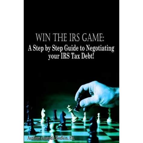 Win the irs game a step by step guide to negotiating your irs tax debt. - Service manual 1995 daewoo mega 200 loader.