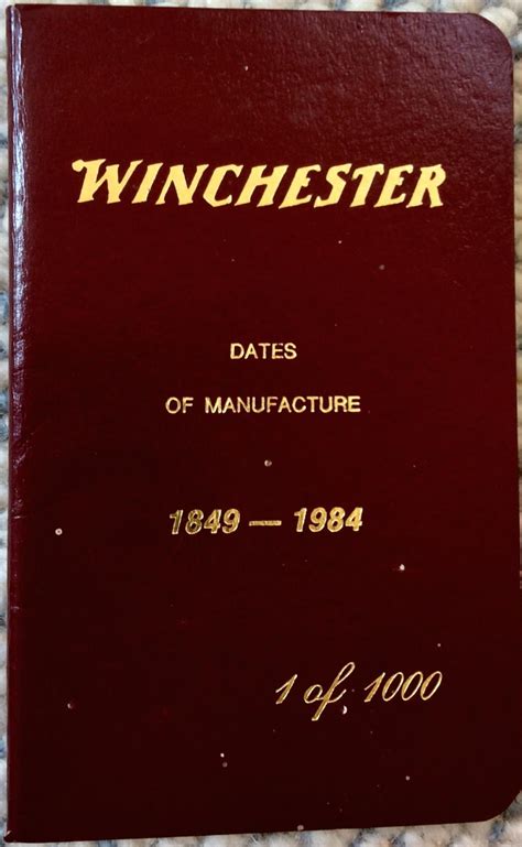 Winchester Firearms Manufacturing Dates by Serial Number a