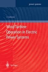 Wind Turbine Operation In Electric Power Systems Advanced Modeling 1st Edition