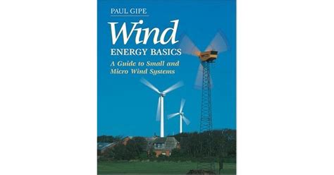 Wind energy basics a guide to small and micro wind. - Der leitfaden für wall street journale zum verständnis von geldinvestitionen.