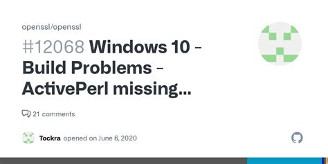 Windows 10 - Build Problems - ActivePerl missing …