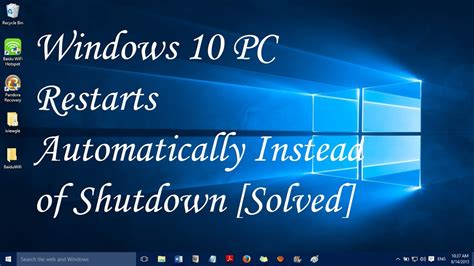 Windows 10 PC Restarts automatically instead of shutdown [SOLVED} YouTube