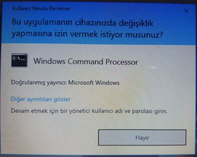 Windows 10 Yönetici olarak çalıştır yaptığımda Evet Hayır gelmiyor.