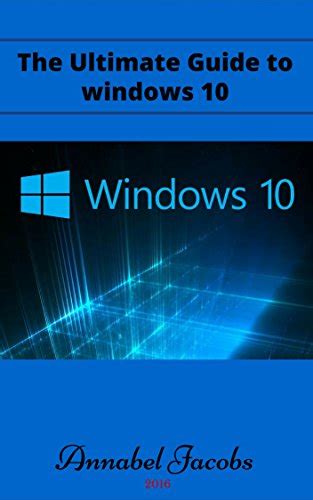 Windows 10 great guide to windows 10. - Ordre a observer povr la marque des douzains.