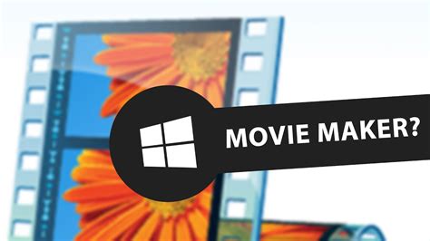 Windows 10 için movie maker