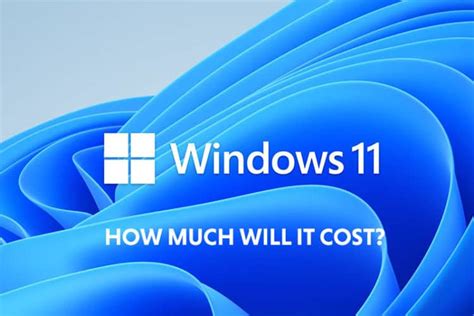 Windows 11 cost. Things To Know About Windows 11 cost. 